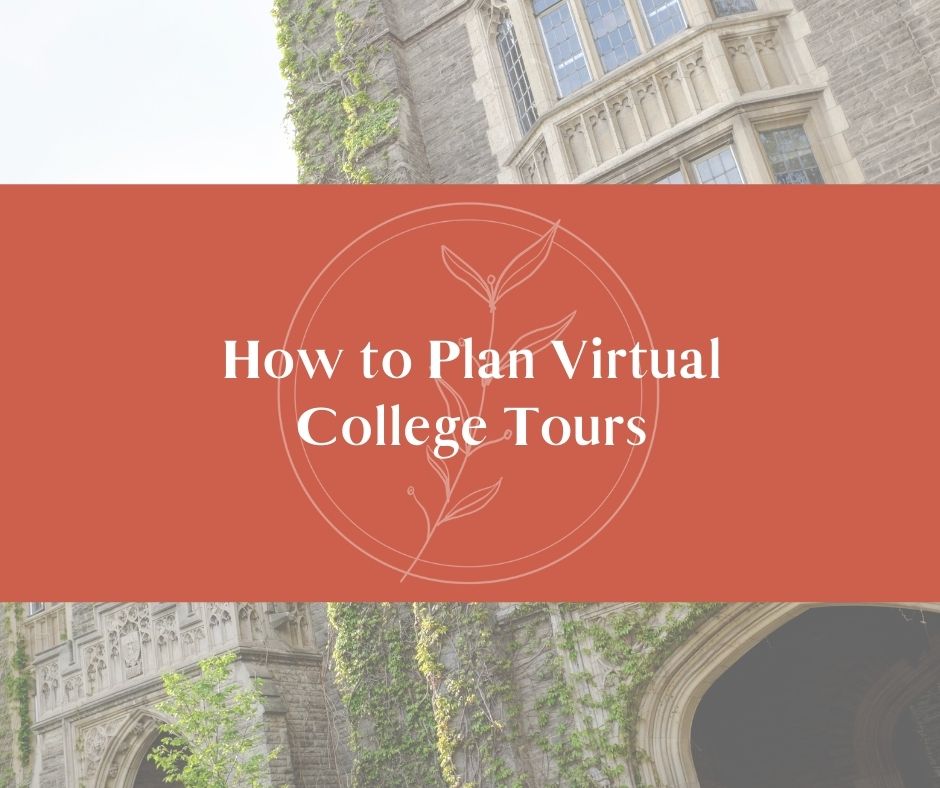 10 Steps to Plan Virtual College Tours The College Curators