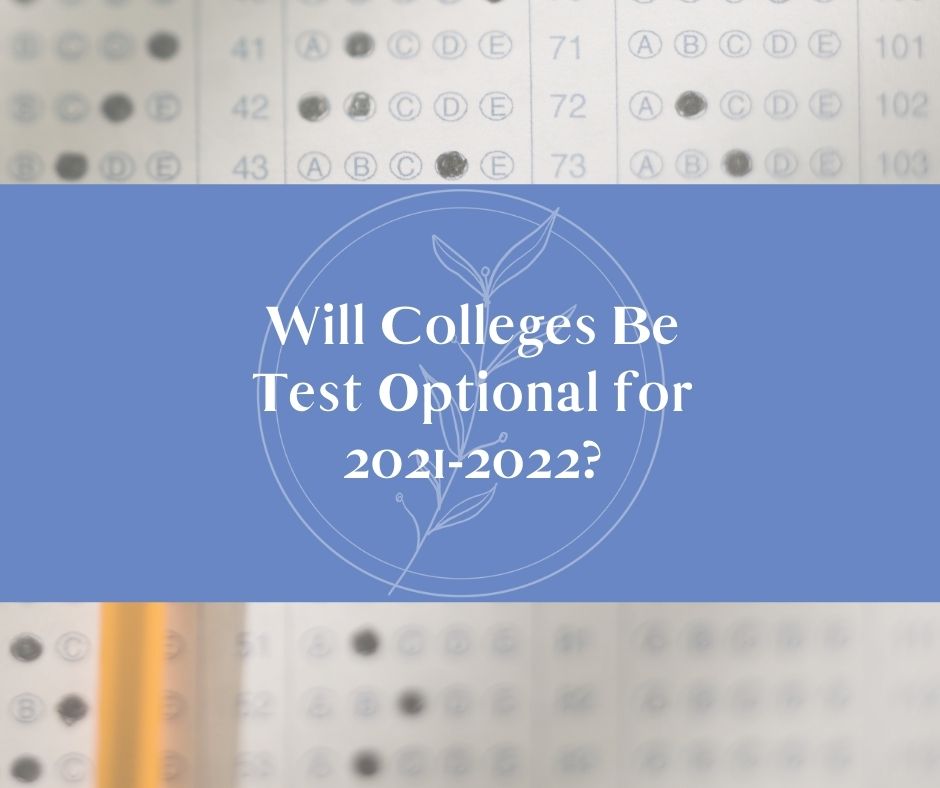 Test Optional Colleges for 20212022 The College Curators