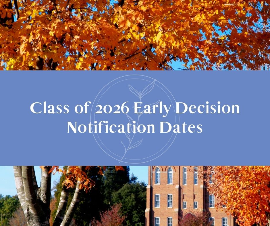 Class of 2026 Early Decision Notification Dates The College Curators